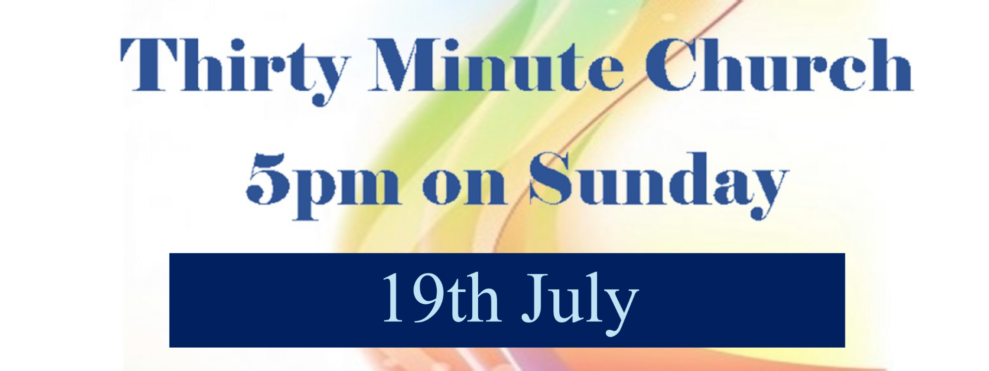 30 minute church